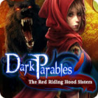 Hra Dark Parables: The Red Riding Hood Sisters