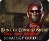 Hra Brink of Consciousness: Dorian Gray Syndrome Strategy Guide