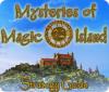 Hra Mysteries of Magic Island Strategy Guide