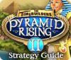 Hra The TimeBuilders: Pyramid Rising 2 Strategy Guide