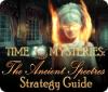 Hra Time Mysteries: The Ancient Spectres Strategy Guide